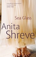 Sea Glass | Anita Shreve | 