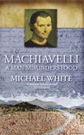 Machiavelli | Michael White | 