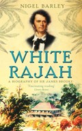 White Rajah | Dr Nigel Barley | 