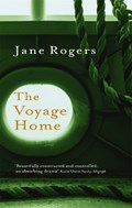 Voyage Home | Jane Rogers | 