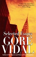 Selected Essays | Gore Vidal | 