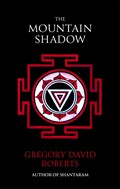 The Mountain Shadow | Gregory David Roberts | 