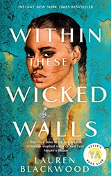 Within These Wicked Walls | BLACKWOOD, Lauren | 9780349125305