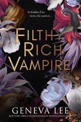 Filthy Rich Vampire | Geneva Lee | 9780349130880