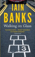 Walking On Glass | Iain Banks | 