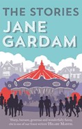 The Stories | Jane Gardam | 
