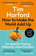 How to Make the World Add Up | Tim Harford | 