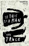 If this is a man/ the truce | Primo Levi | 