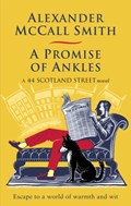 A Promise of Ankles | Alexander McCall Smith | 