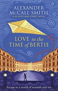 Love in the Time of Bertie | Alexander McCall Smith | 