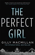 The Perfect Girl | Gilly Macmillan | 