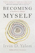 Becoming Myself | Irvin D. Yalom | 