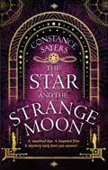 The Star and the Strange Moon | Constance Sayers | 