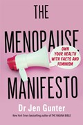 The Menopause Manifesto | Dr. Jennifer Gunter | 