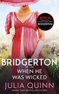 Bridgerton: When He Was Wicked (Bridgertons Book 6) | Julia Quinn | 