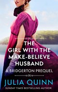 The Girl with the Make-Believe Husband | Julia Quinn | 
