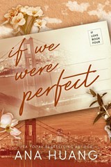 If We Were Perfect | Ana Huang | 9780349438382
