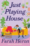 Just Playing House | Farah Heron | 