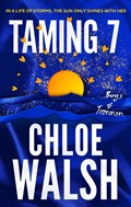 Taming 7 | chloe walsh | 
