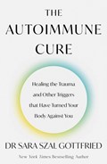 The Autoimmune Cure | Sara Gottfried | 