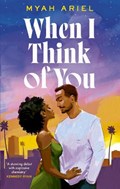 When I Think of You | Myah Ariel | 
