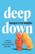 Deep Down | Imogen West-Knights | 