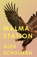 Malma Station | Alex Schulman | 