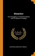 Dionysius | Dionysius Aeropagita Pseudo | 