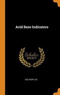 Acid Base Indicators | Im Kolthoff | 