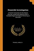 Homicide Investigation | Harold A Frankel | 