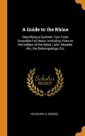 A Guide to the Rhine | G Holscher | 