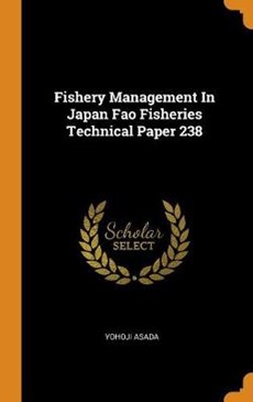 Fishery Management in Japan Fao Fisheries Technical Paper 238