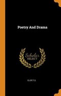 Poetry and Drama | Professor T S Eliot | 