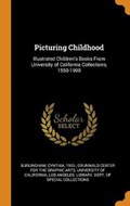 Picturing Childhood | Cynthia Burlingham | 