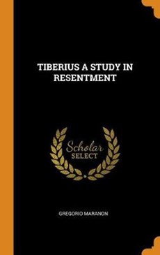 Tiberius a Study in Resentment