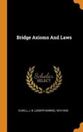 Bridge Axioms and Laws | J. B. Josep Elwell | 