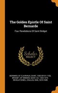 The Golden Epistle of Saint Bernarde | Isak Collijn | 