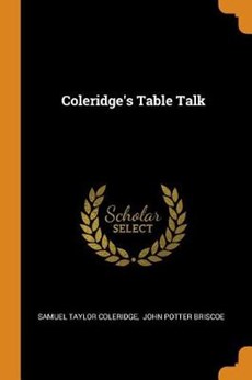 Coleridge's Table Talk