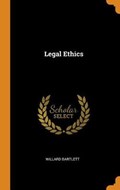 Legal Ethics | Willard Bartlett | 