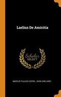 Laelius de Amicitia | Marcus Tullius Cicero | 