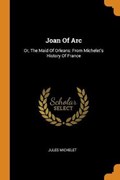 Joan of Arc | Jules Michelet | 