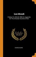 Lux Mundi | Charles Gore | 