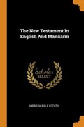 The New Testament in English and Mandarin | American Bible Society | 