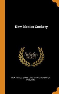 New Mexico Cookery