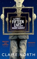 The First Fifteen Lives of Harry August | Claire North | 