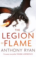 The Legion of Flame | Anthony Ryan | 
