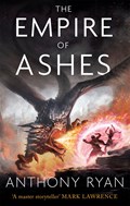 The Empire of Ashes | Anthony Ryan | 