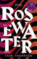 Rosewater | Tade Thompson | 
