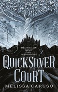 The Quicksilver Court | Melissa Caruso | 