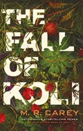 The Fall of Koli | M.R. Carey | 